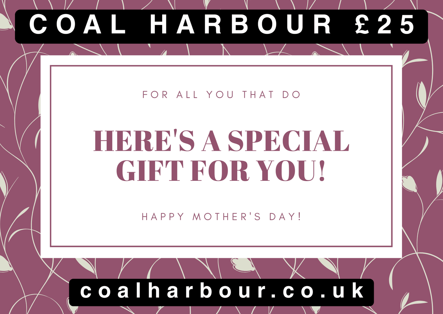 Mother's Day Gift Cards - Coal Harbour