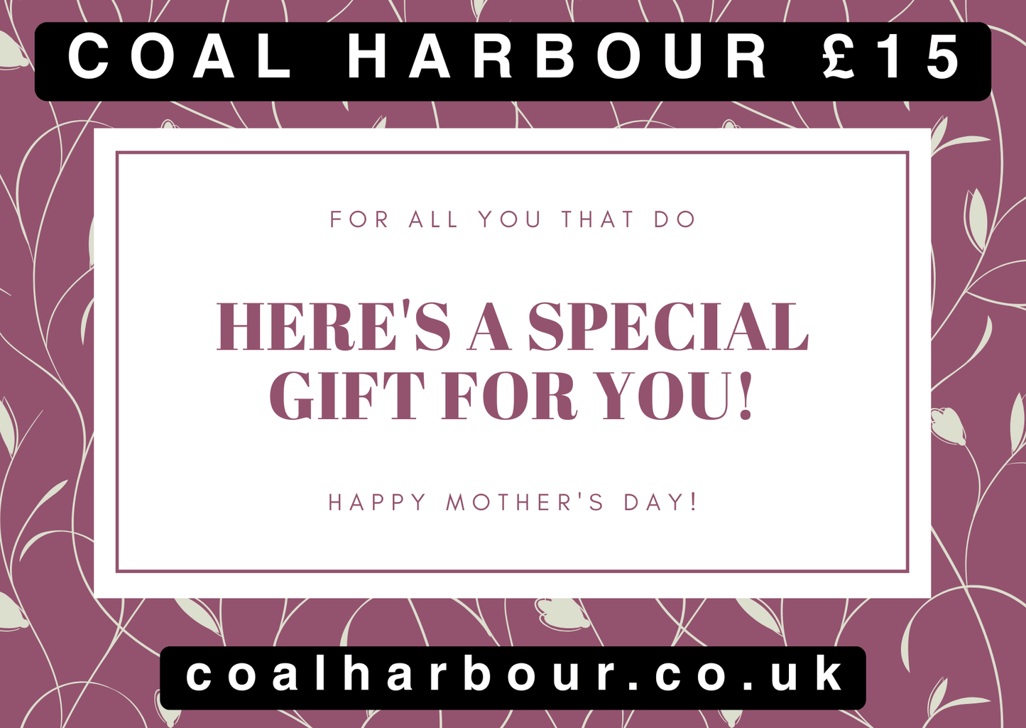 Mother's Day Gift Cards - Coal Harbour